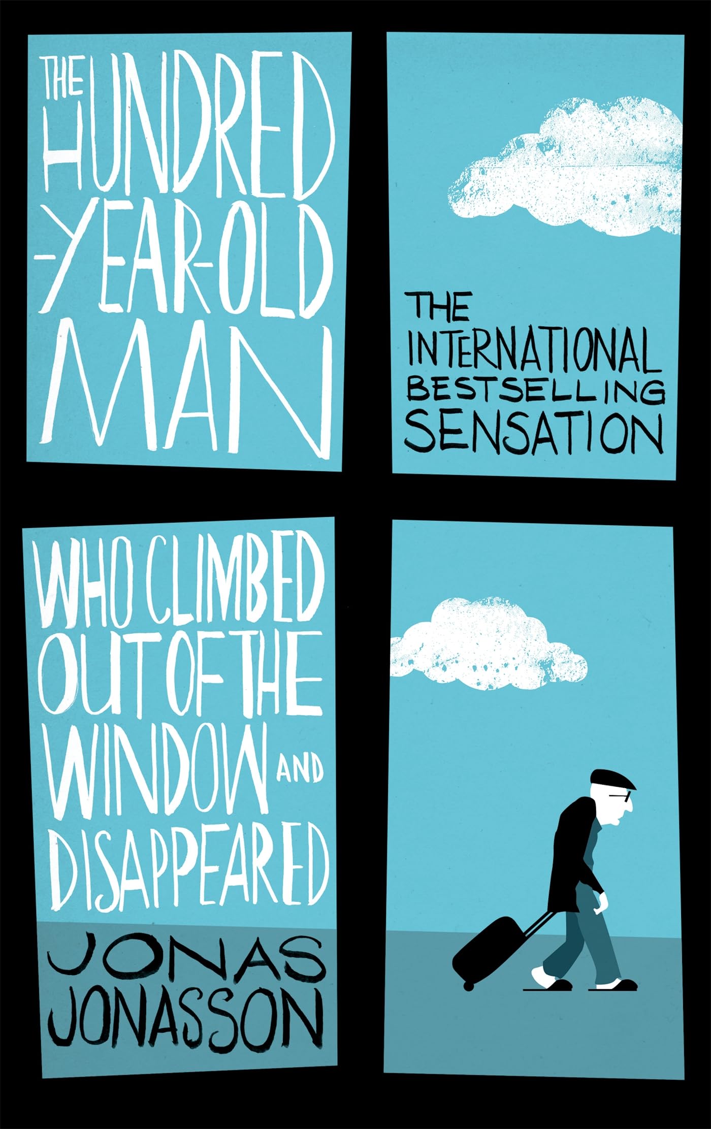 The HundredYearOld Man Who Climbed Out of the Window and Disappeared