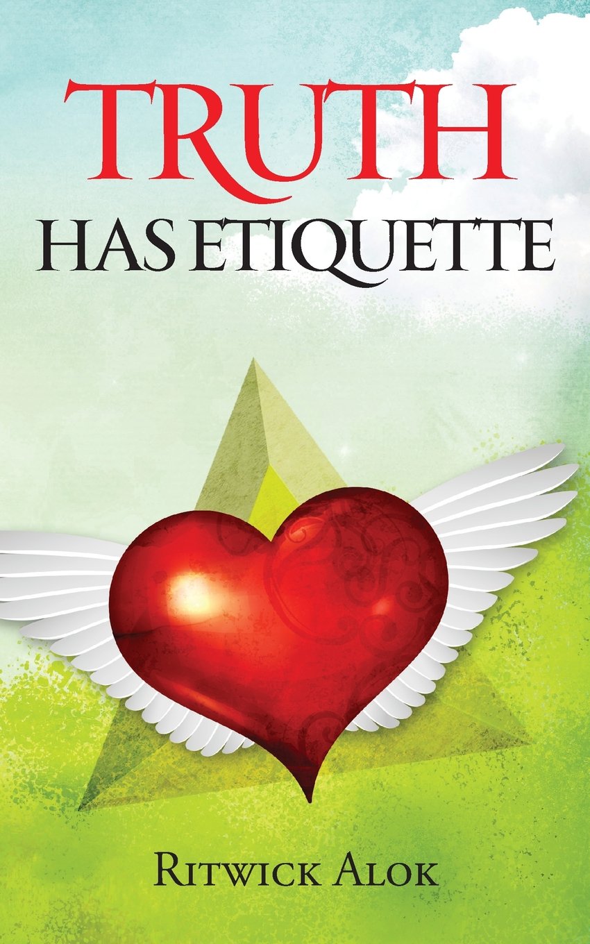 Truth has Etiquette