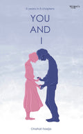 You and I (Teenage love)