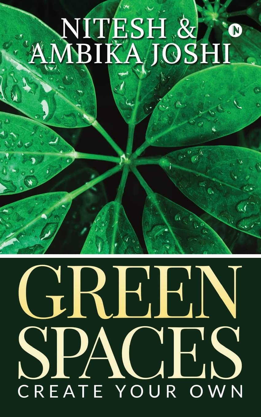 Green Spaces : Create Your Own