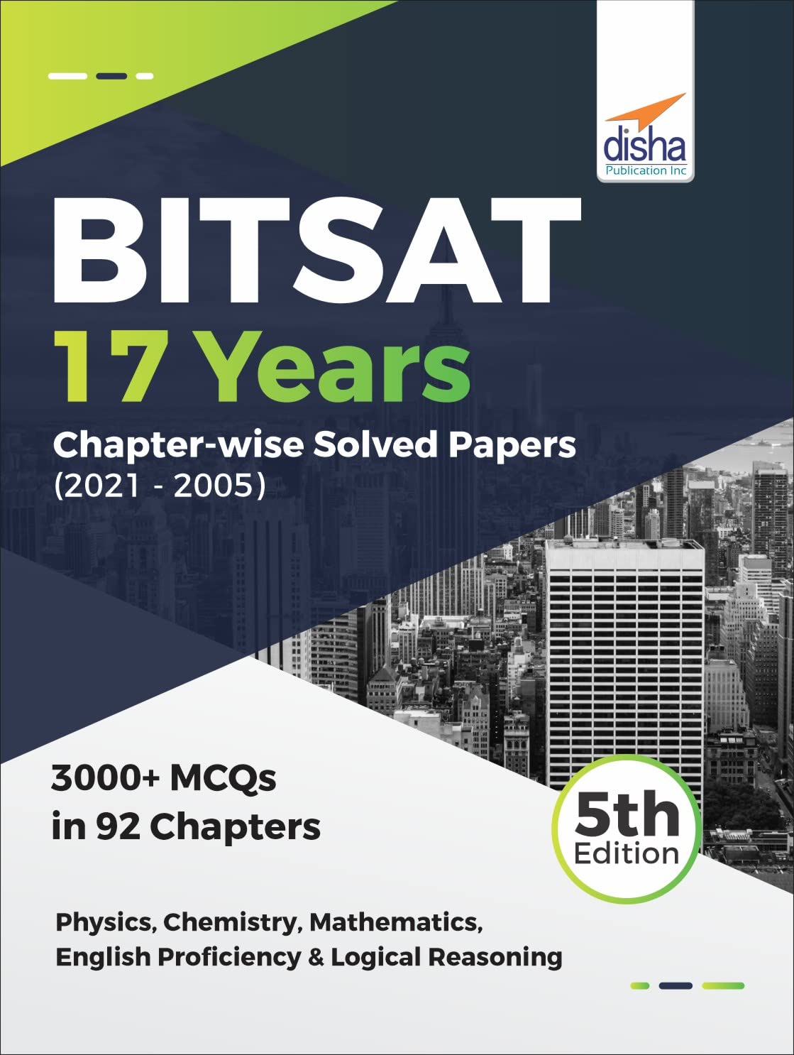 Bitsat 17 Years ChapterWise Solved Papers (2021  2005) 5Th Edition