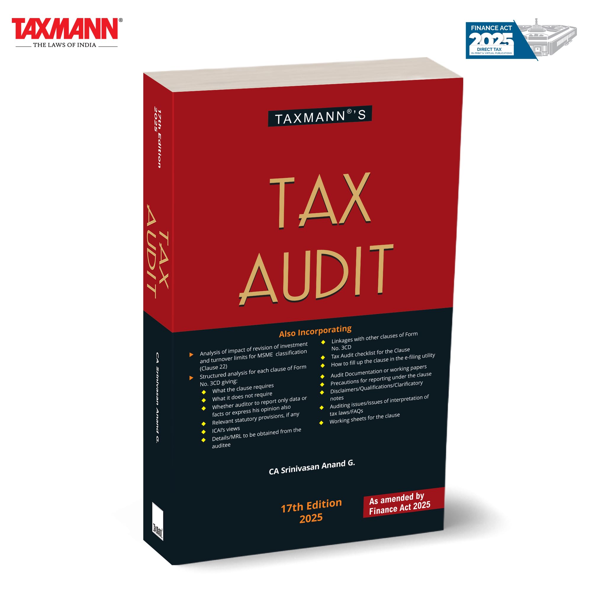 Taxmanns Tax Audit [Finance Act 2025]  Comprehensive | Clausebyclause Treatise for Section 44ABincluding Revised MSME Thre