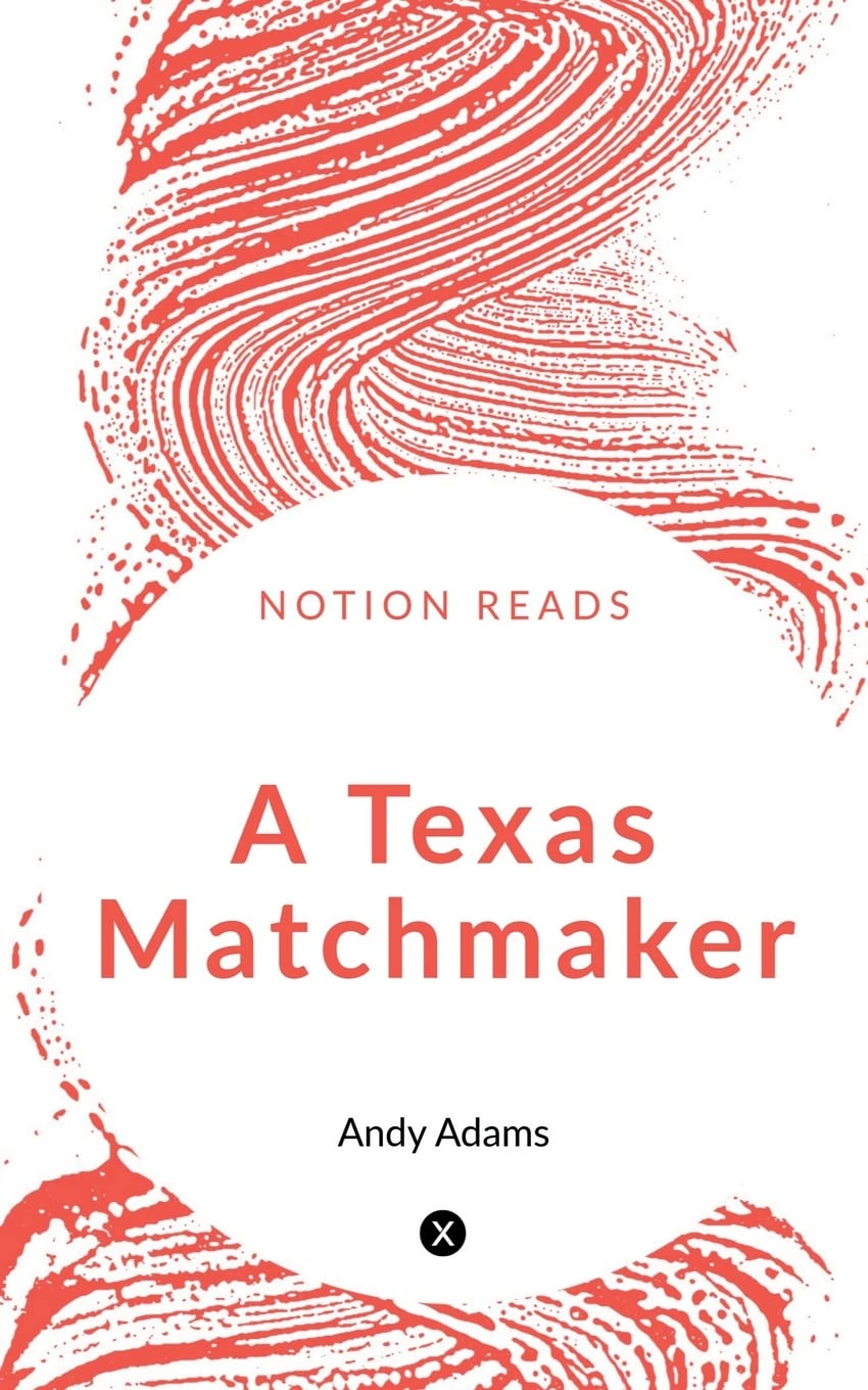 A Texas Matchmaker