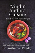 Vindu  Andhra Cuisine : Part 1 of South Indian Trilogy