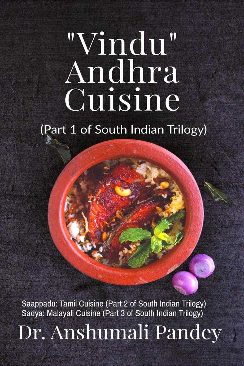 Vindu  Andhra Cuisine : Part 1 of South Indian Trilogy
