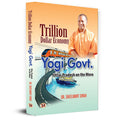 Trillion Dollar Economy: Yogi Govt | Uttar Pradesh On The Move The Plans, Policies, Goals And Achievements By The Government of 