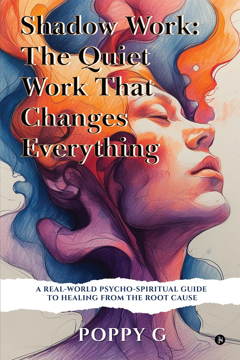 Shadow Work: The Quiet Work That Changes Everything