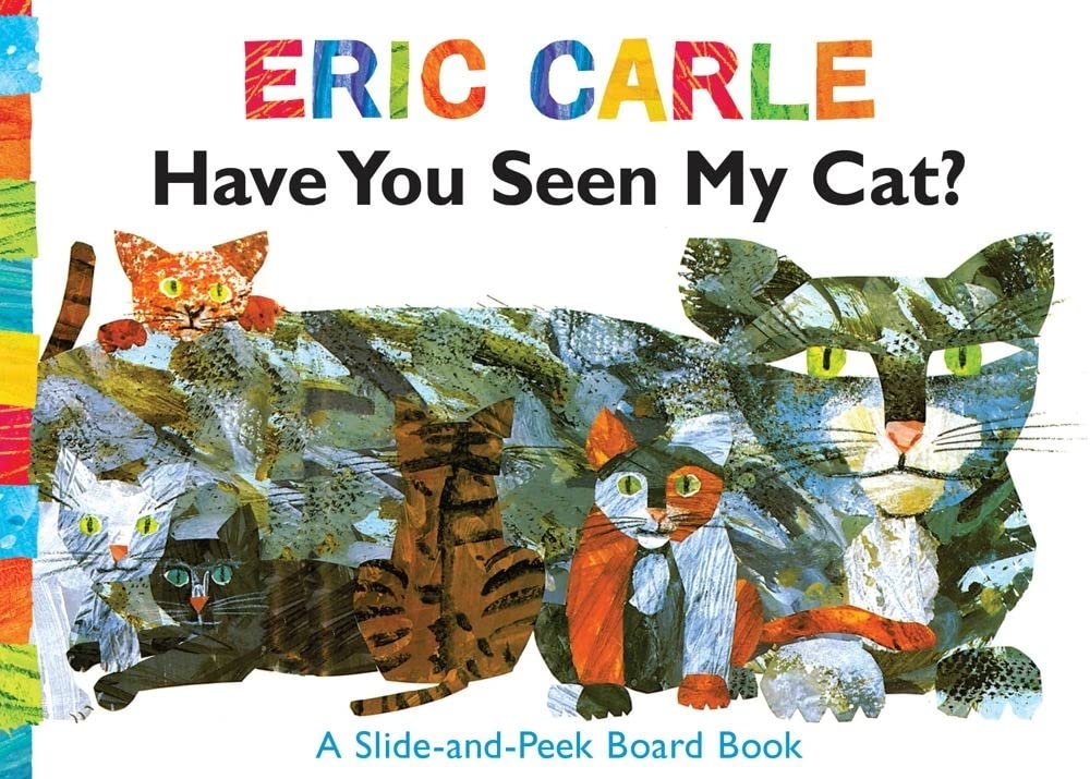 Have You Seen My Cat?: A SlideandPeek Board Book (The World of Eric Carle)