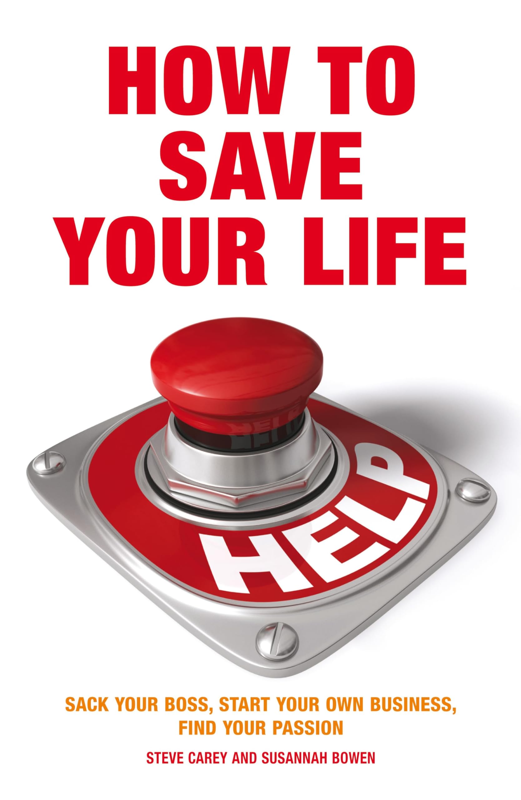 How To Save Your Life