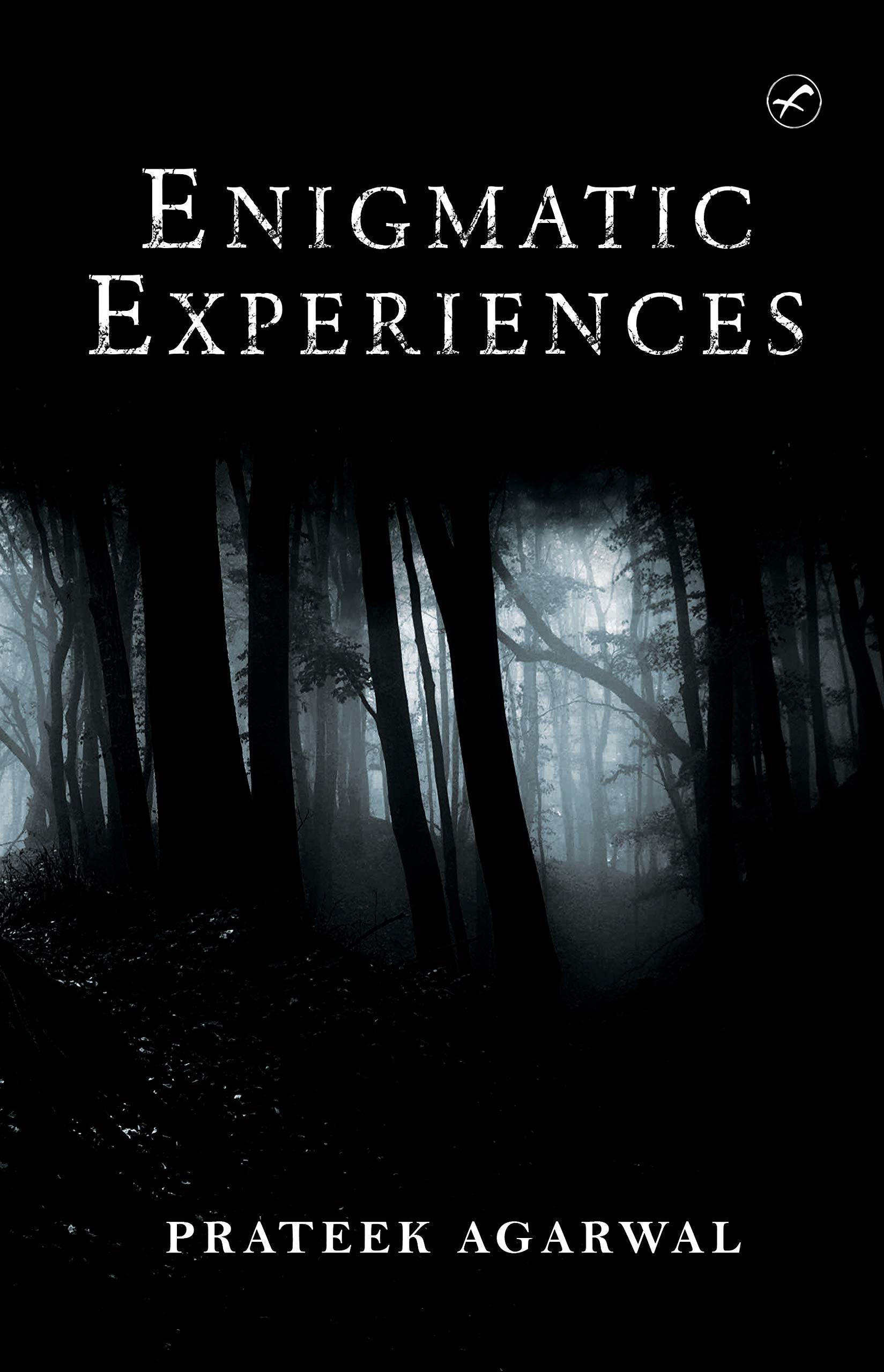 Enigmatic Experiences