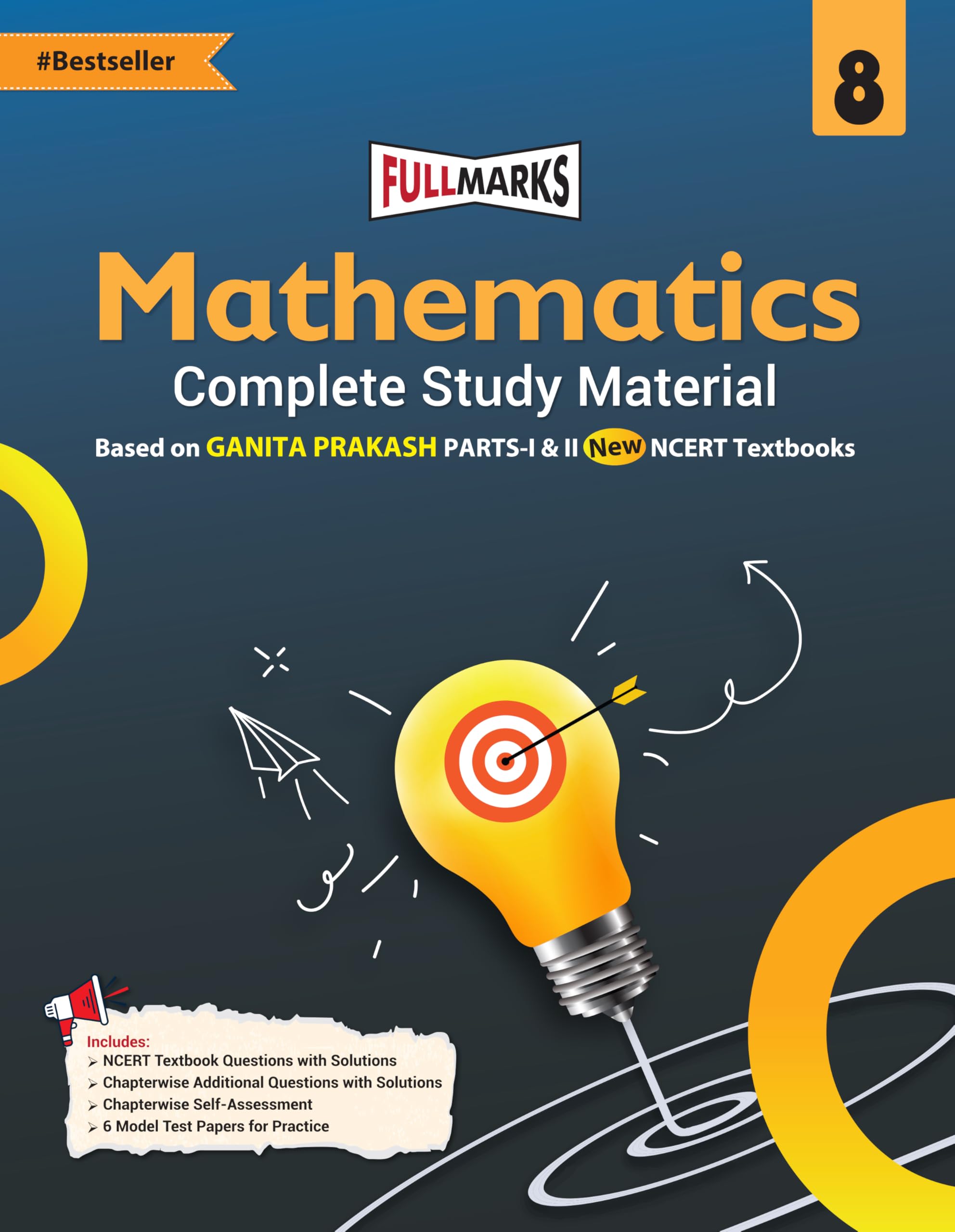 Full Marks Mathematics Complete Study Material Class 8 | Based on New NCERT Textbook GANITA PRAKASH (Part1 & 2) and CBSE Syllab