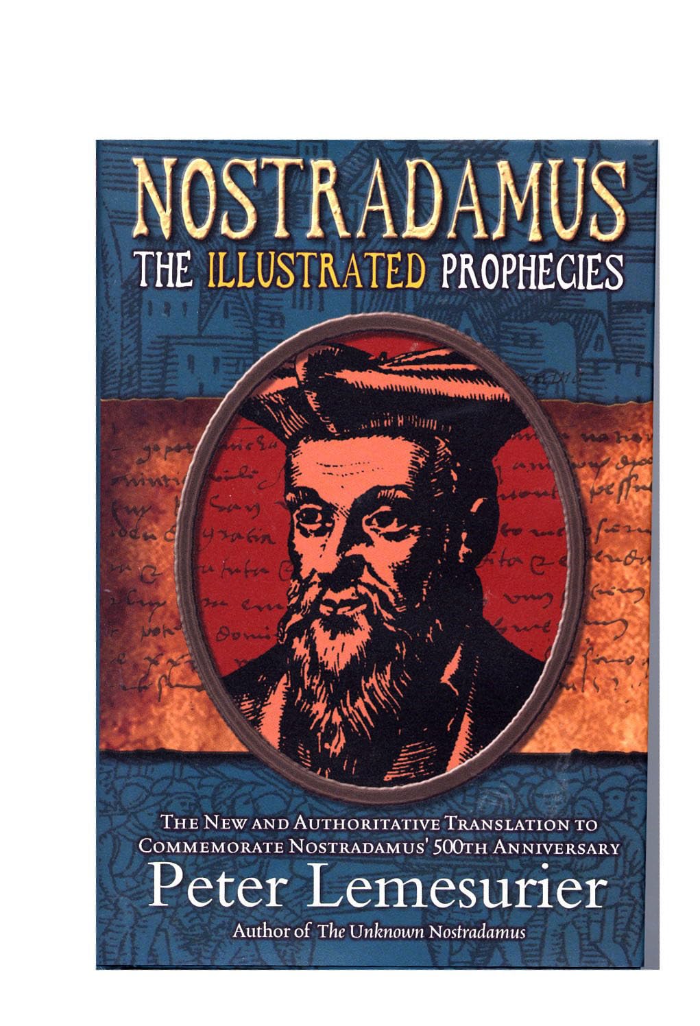 Nostradamus: The Illustrated Prophecies