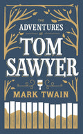 The Adventures Of Tom Sawyer (Barnes & Noble Flexibound Editions)