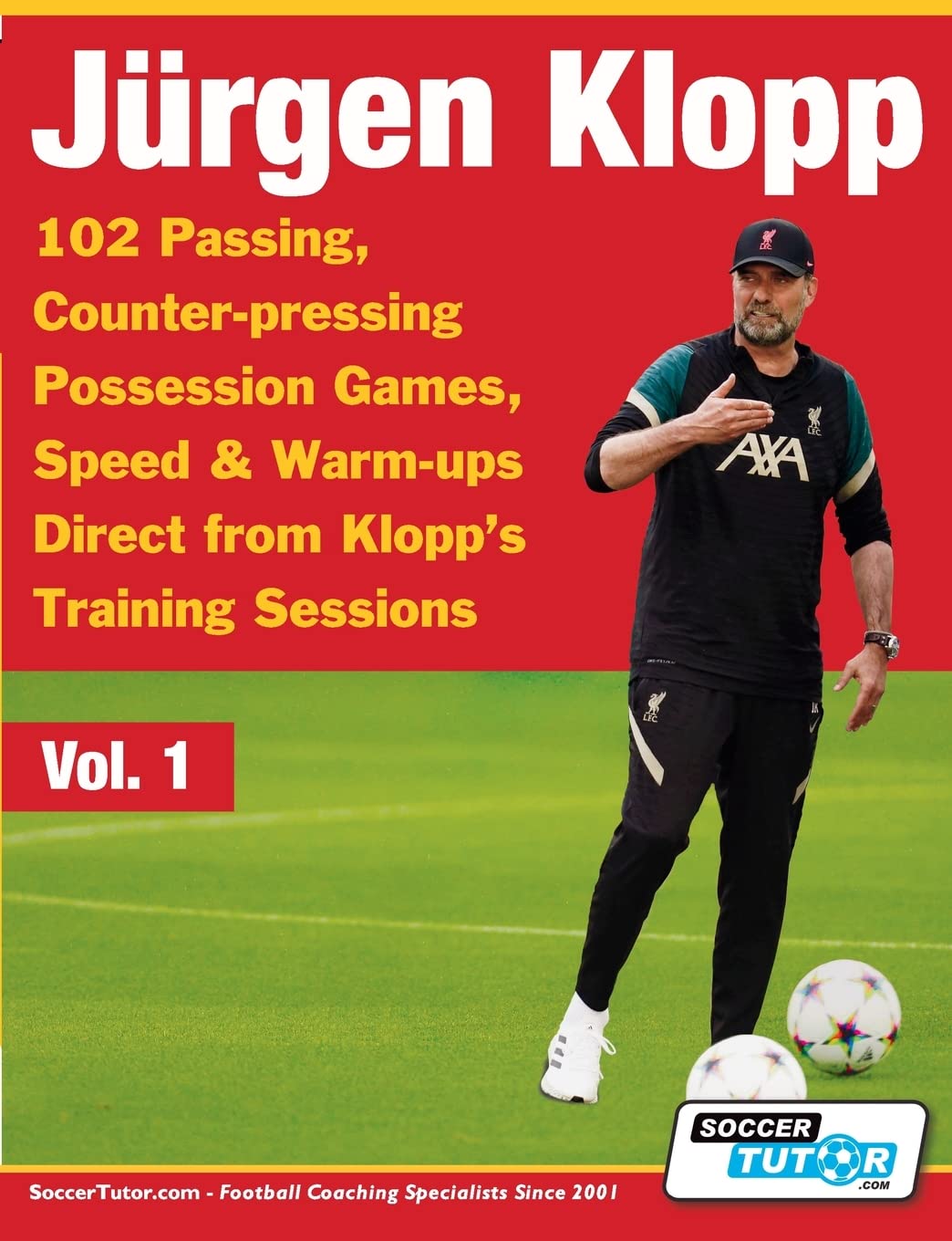Jurgen Klopp  102 Passing, Counterpressing Possession Games, Speed & Warmups Direct from Klopps Training Sessions (Volume)