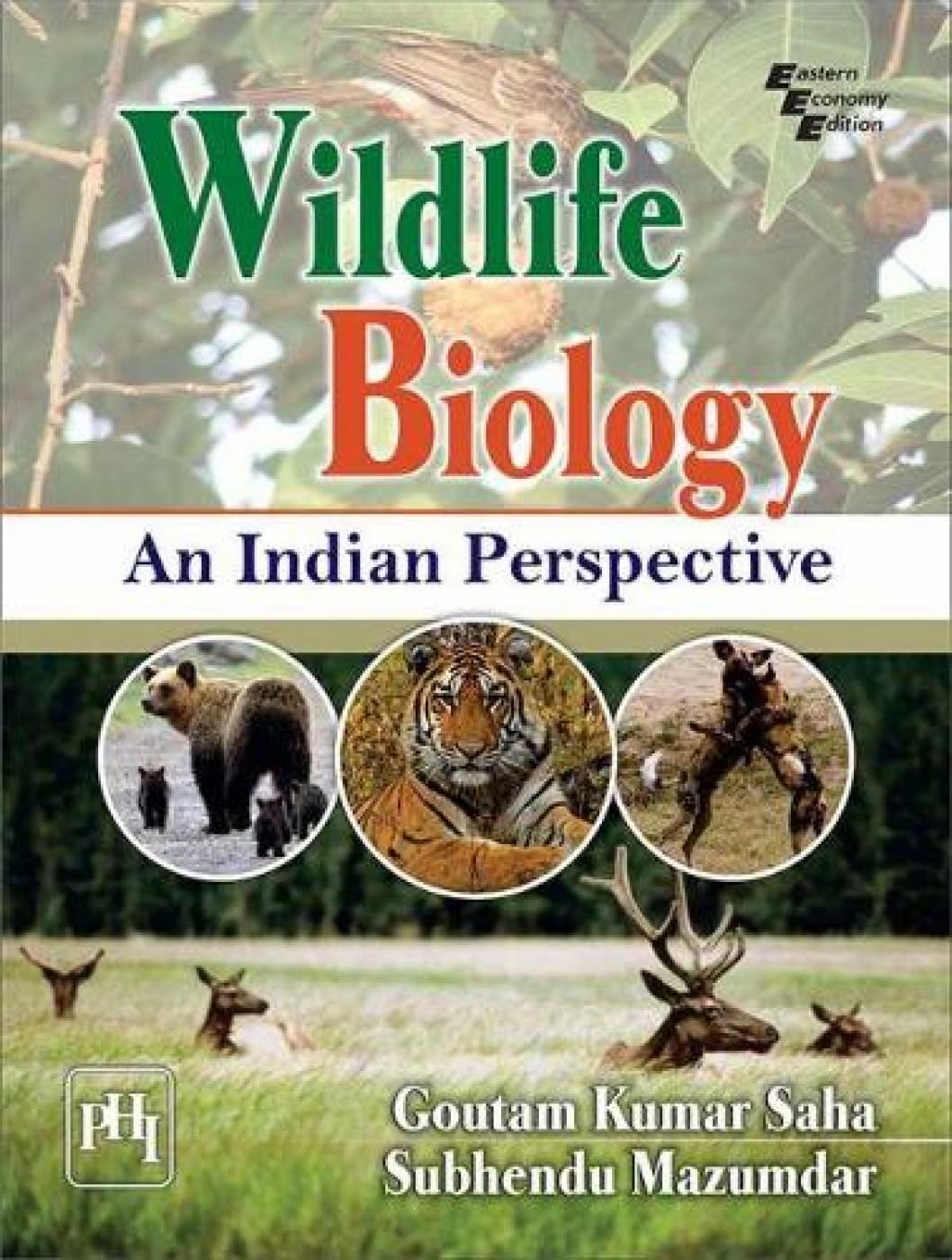 Wildlife Biology: An Indian Perspective
