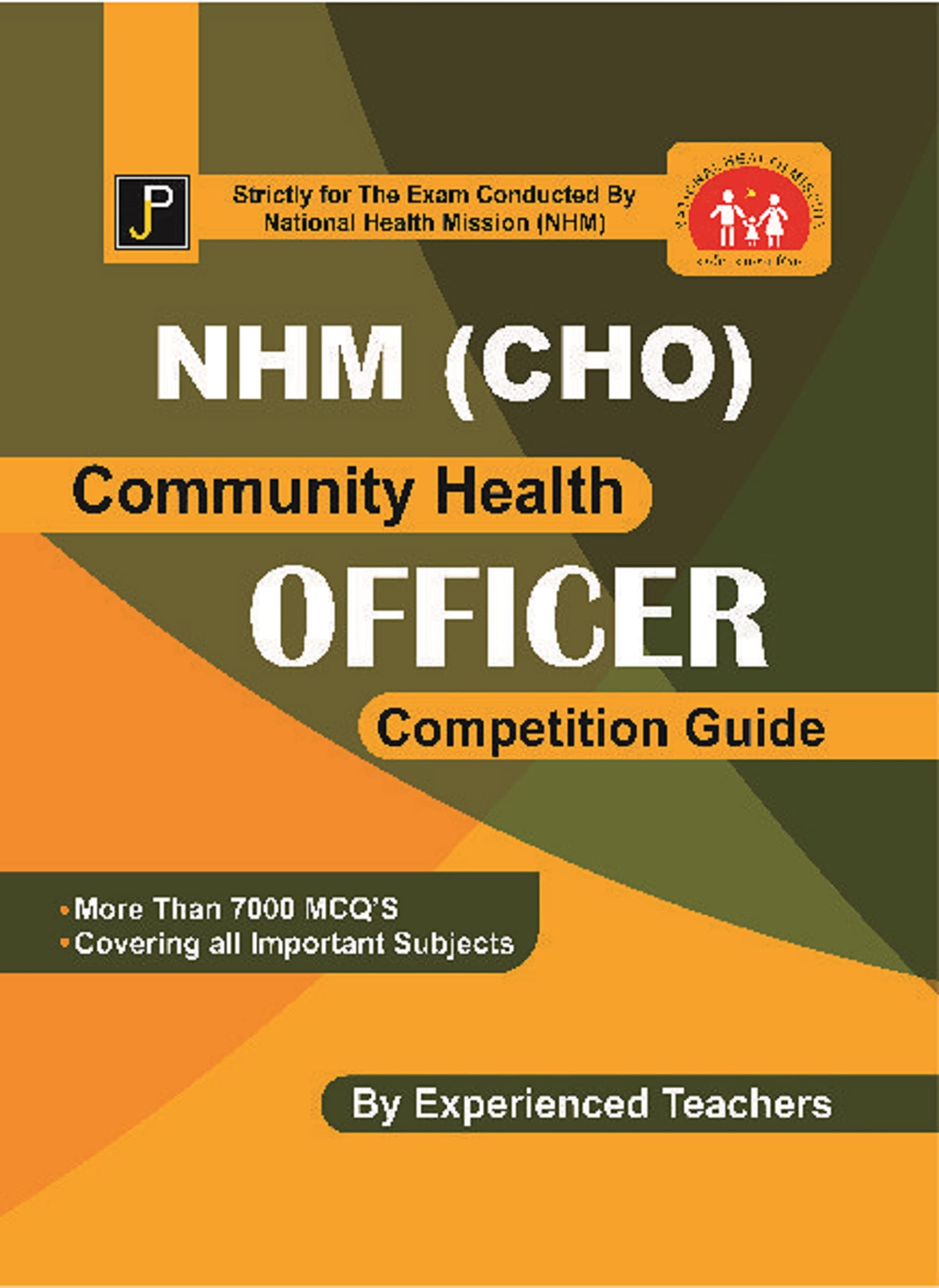 NHM (CHO) Community Health Officer Competition Guide (Strictly for The Exam Conducted by National Health Mission)