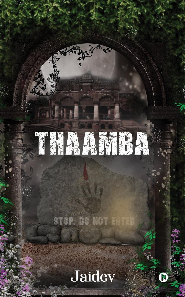 Thaamba : Stop. Do Not Enter