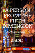 A PERSON FROM THE FIFTH DIMENSION