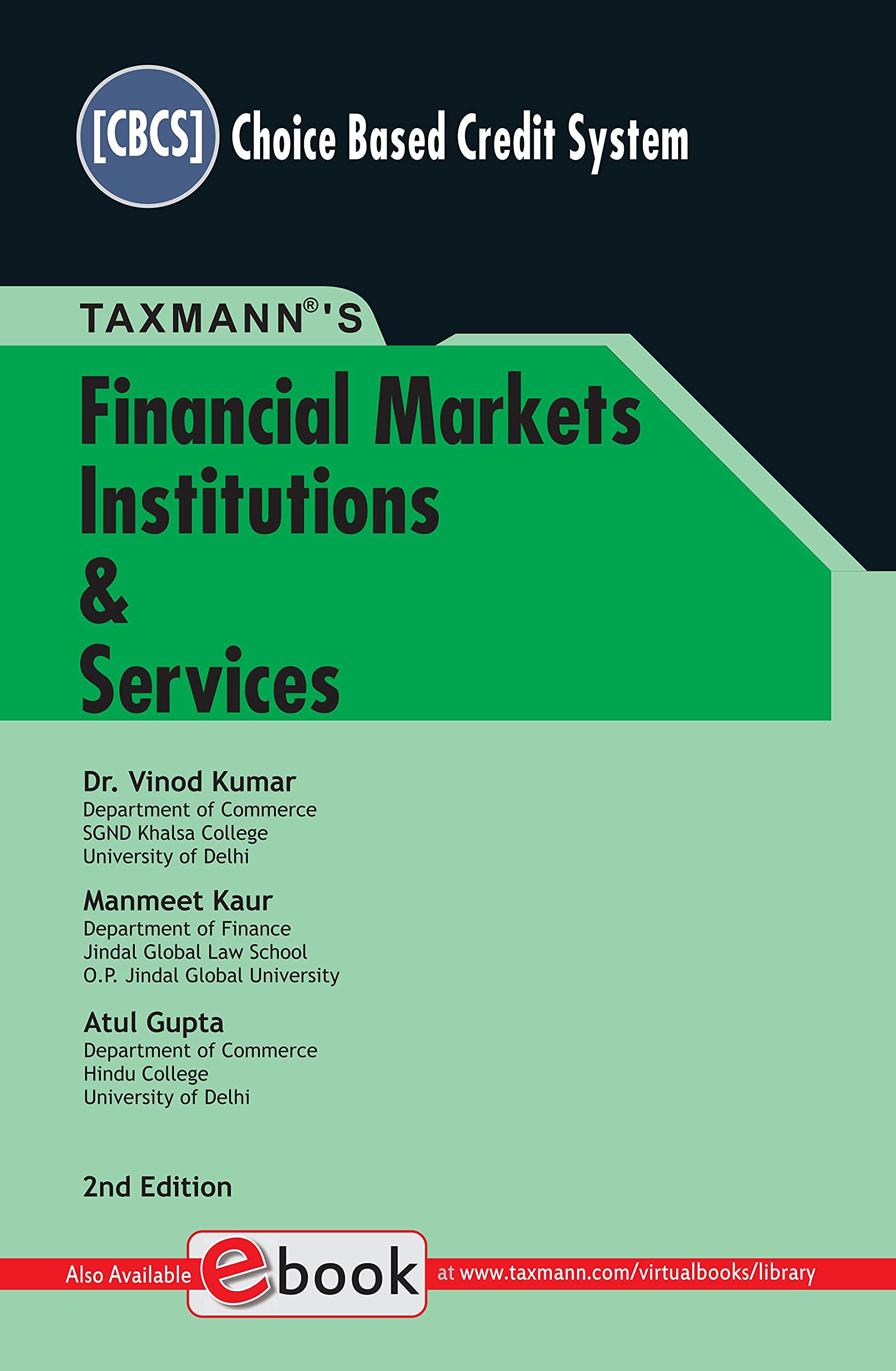 TaxmannS Financial Markets Institutions & Services Comprehensive & Authentic Textbook Providing Basic Working Knowledge In A S