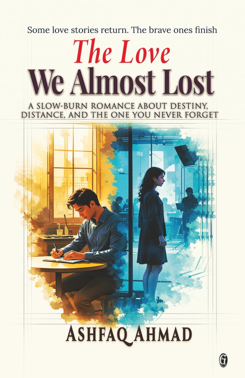 The Love We Almost Lost