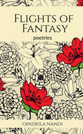 Flights of Fantasy : poetries