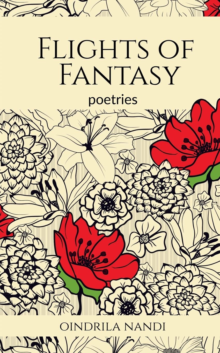 Flights of Fantasy : poetries