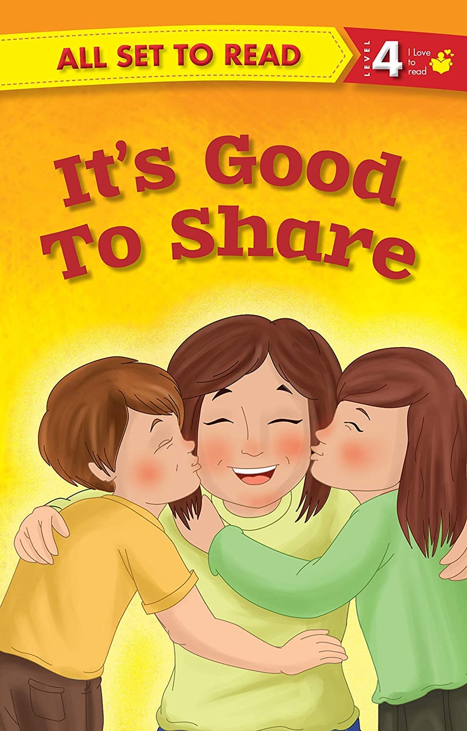 All set to Read Readers Level 4 Its Good to Share READERS