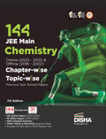 Disha 144 Jee Main Chemistry Online (2023  2012) & Offline (2018  2002) ChapterWise + TopicWise Previous Years Solved Papers