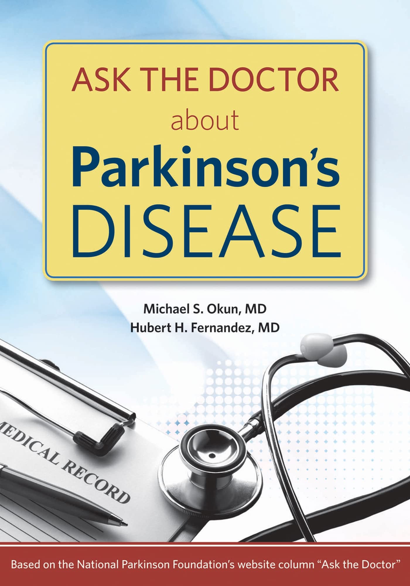 Ask the Doctor About Parkinsons Disease