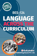 GullyBaba Self Help Books for IGNOU: BES124, B.ED. EDUCATION, LANGUAGE ACROSS THE CURRICULUM. (Chapterwise Reference Book With