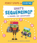 FIRST STEPS IN CODING: WHATS SEQUENCING?