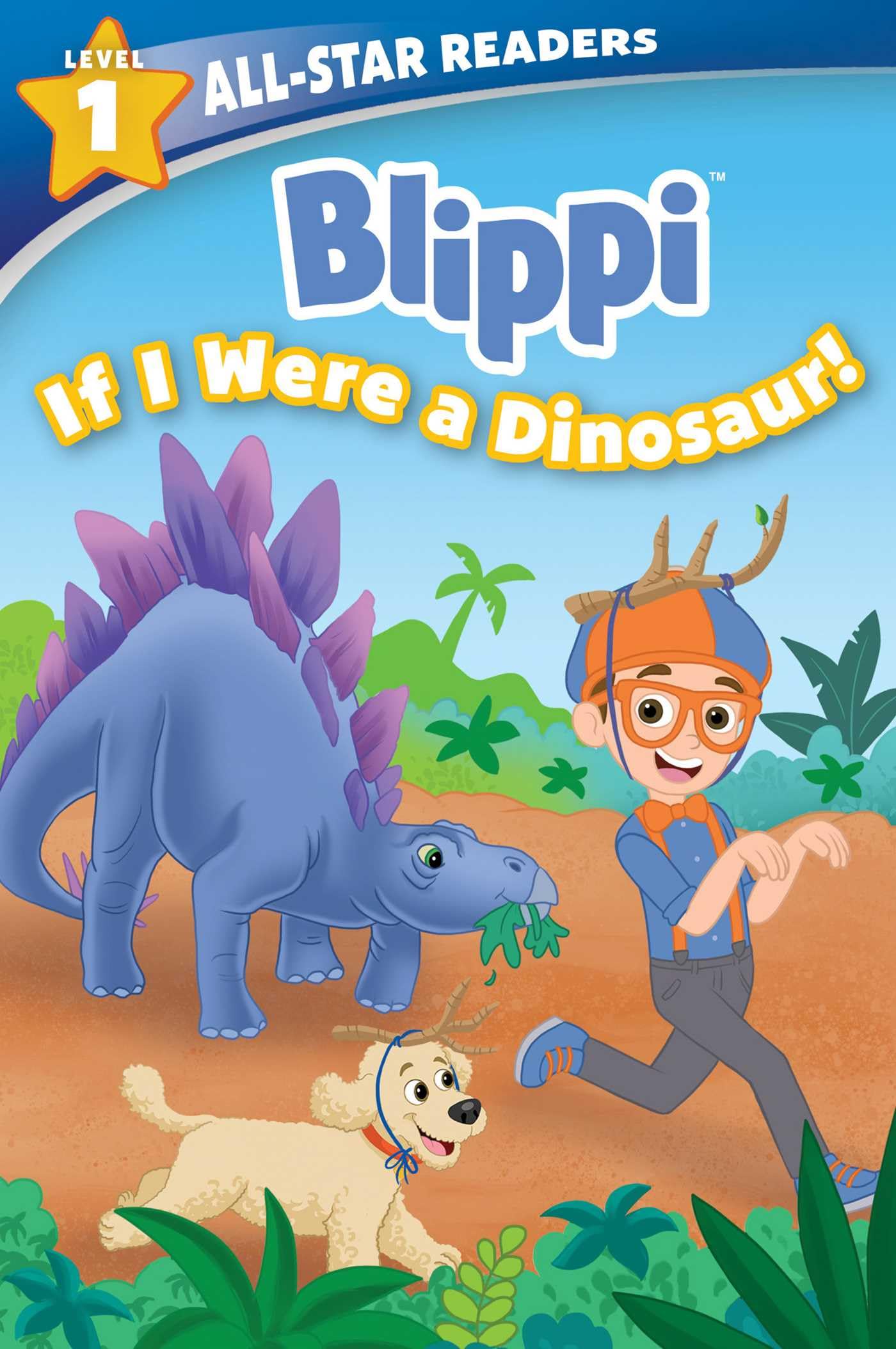 Blippi: If I Were a Dinosaur, Level 1 (AllStar Readers)