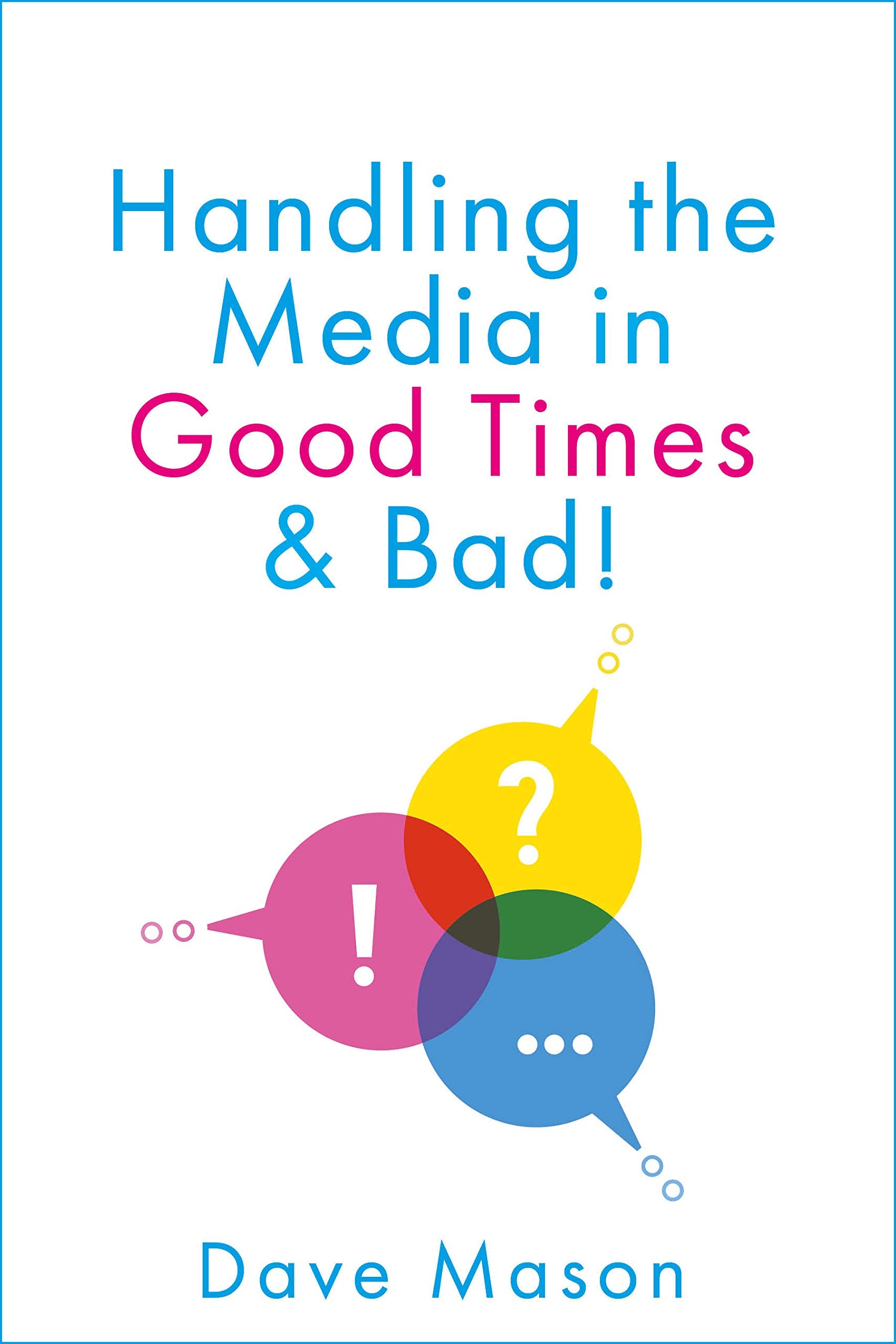 Handling the Media