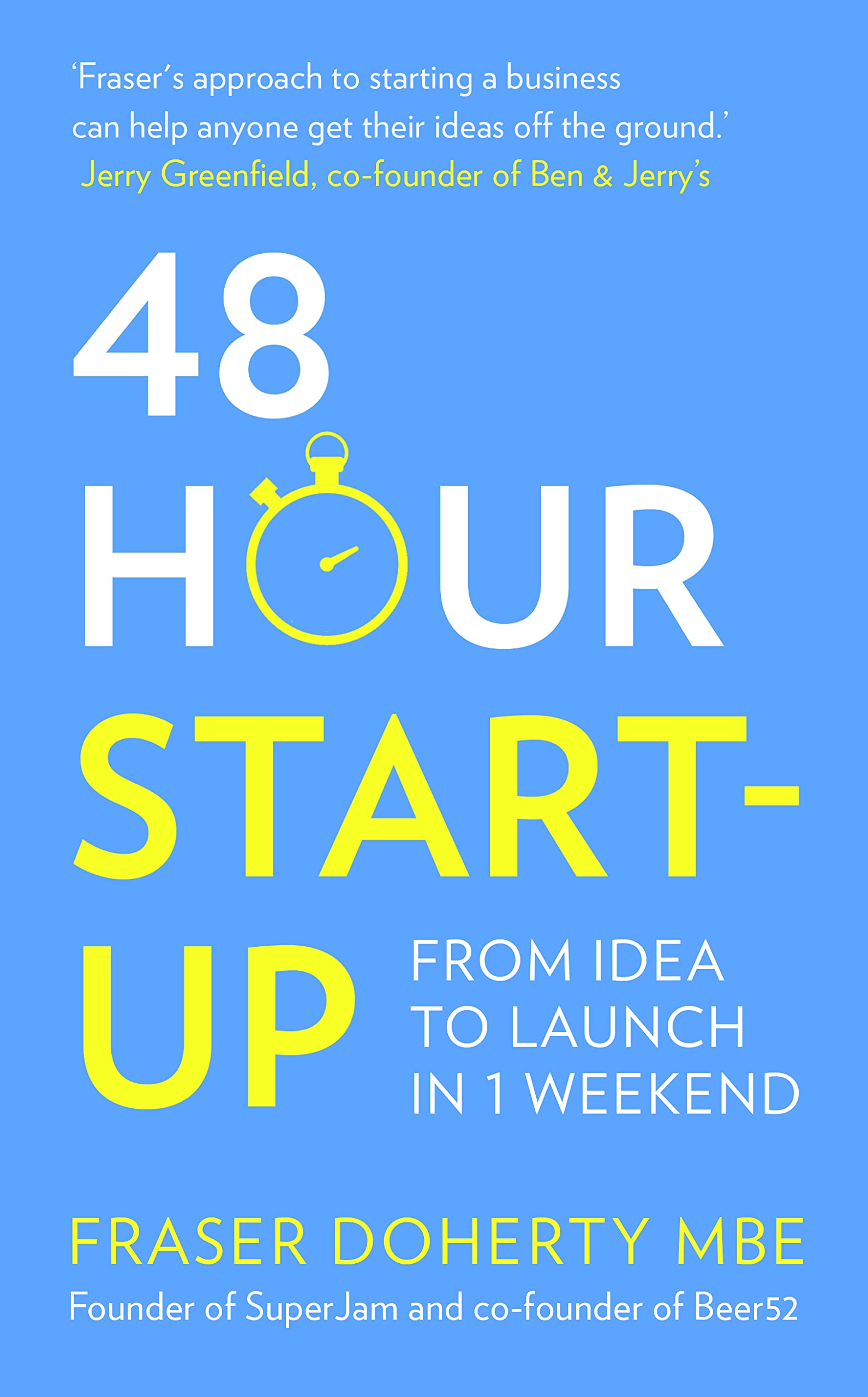 48Hour Startup: From idea to launch in 1 weekend