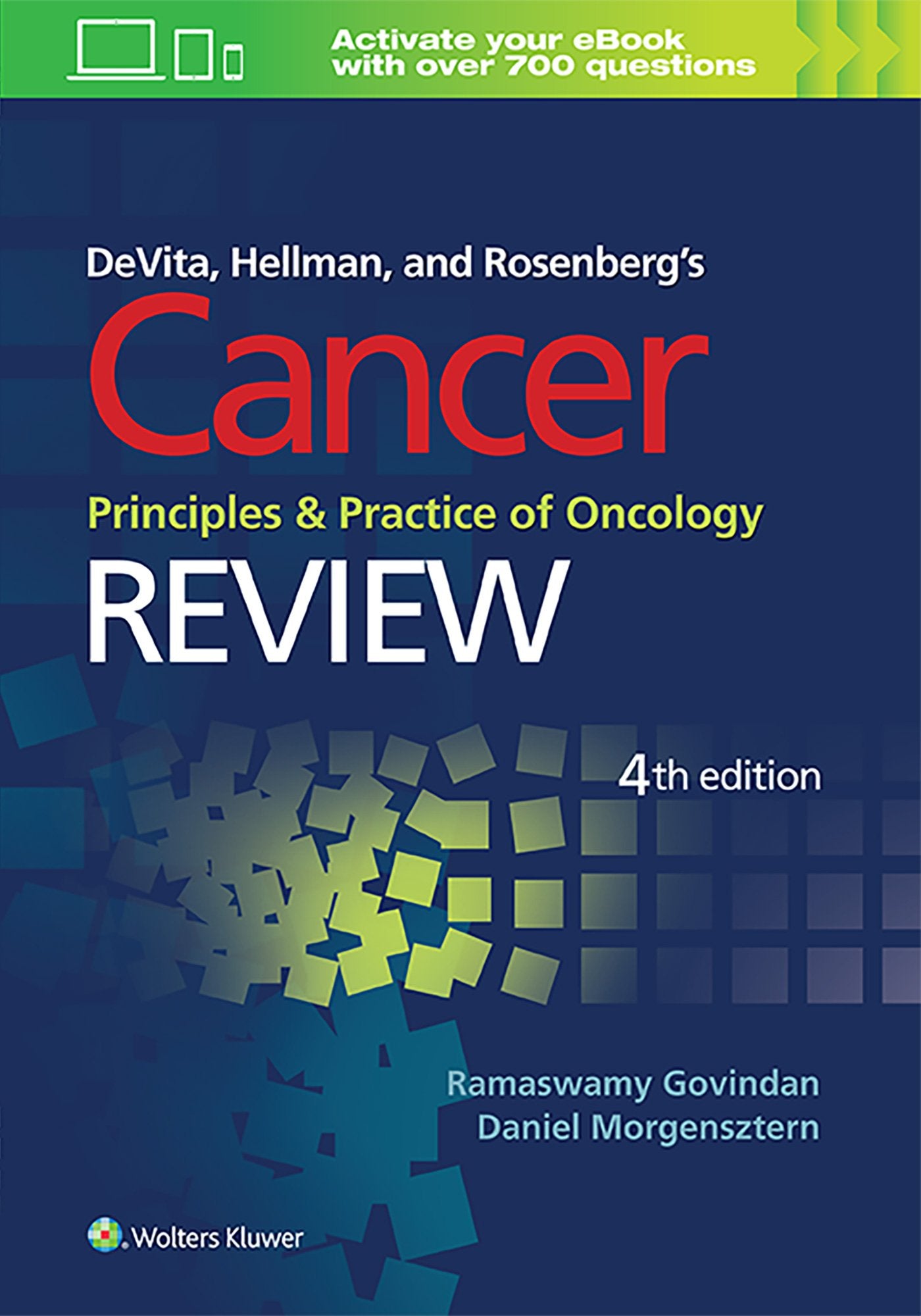 Devita Hellman And Rosenbergs Cancer Principles And Practice Of Oncology Review 4Ed