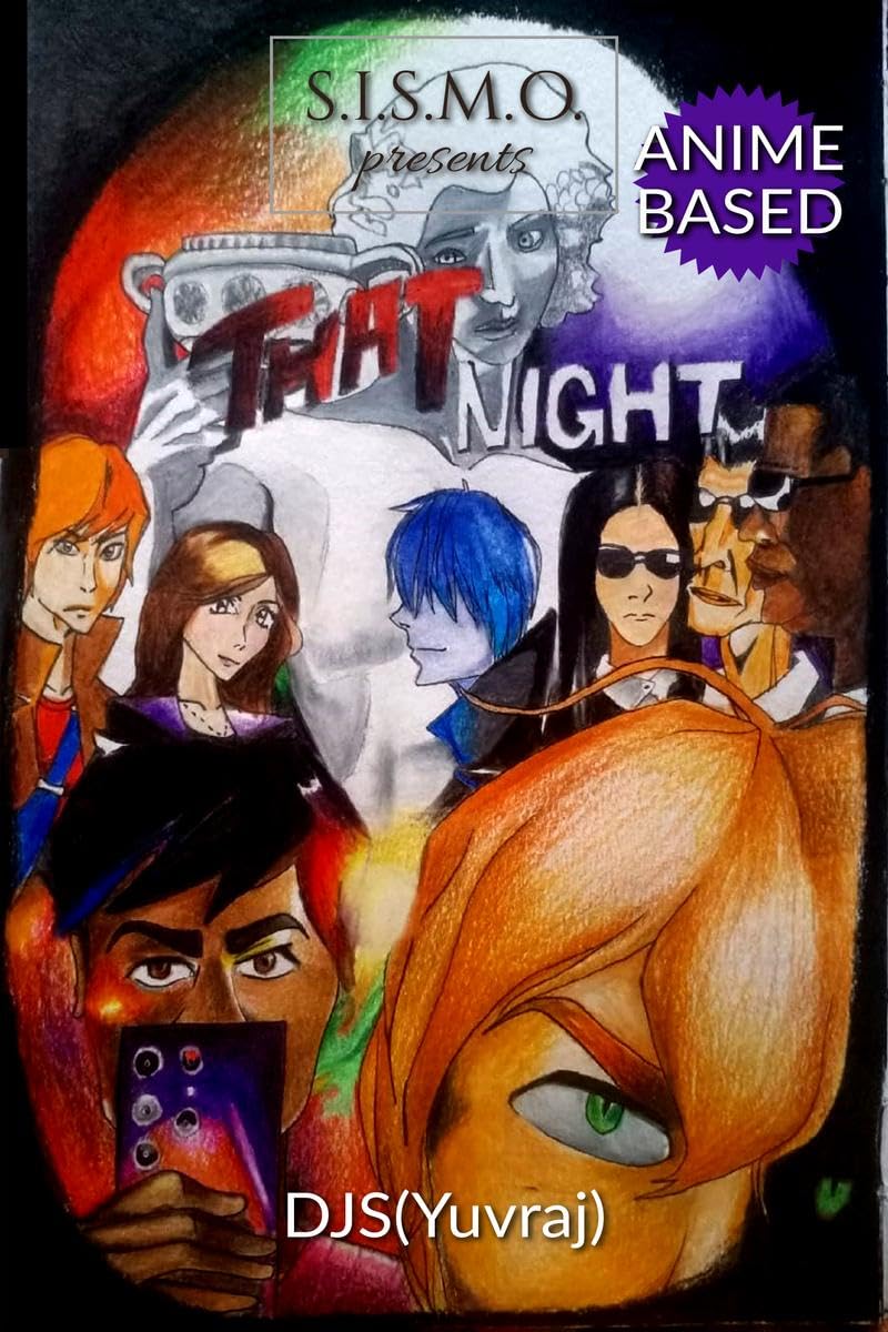 That Night : S.I.S.M.O.