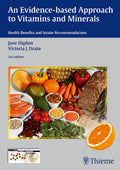 An EvidenceBased Approach to Vitamins and Minerals: Health Benefits and Intake Recommendations