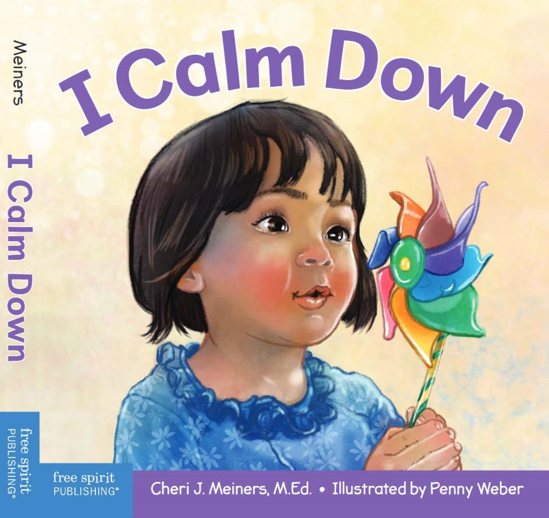 I Calm Down: A book about working through strong emotions (Learning About Me & You Board Books)