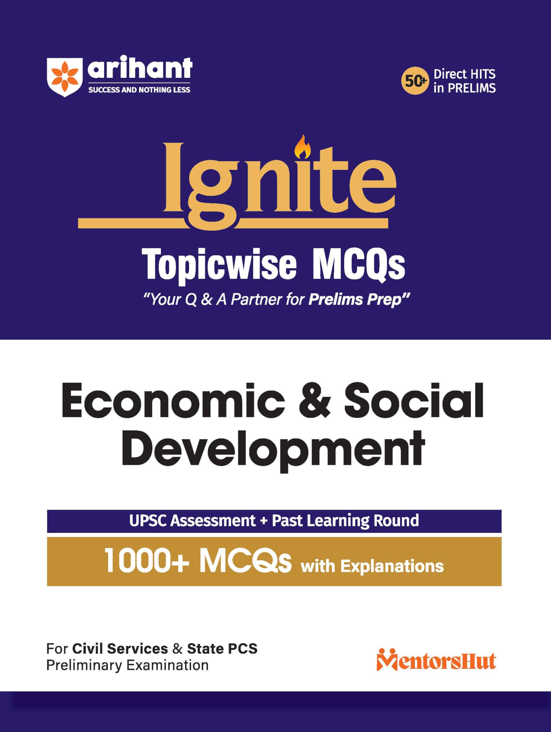 Arihant Ignite Topicwise MCQs Economic & Social Development For UPSC Prelims & State PCS Topicwise MCQs | 750+ Solved Questions 