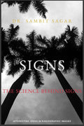 SIGNS: THE SCIENCE BEHIND SIGNS