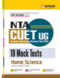 (Old Edition) Arihant NTA CUET UG 2025 10 Mock Tests for Home Science (Section II Humanities Domain)