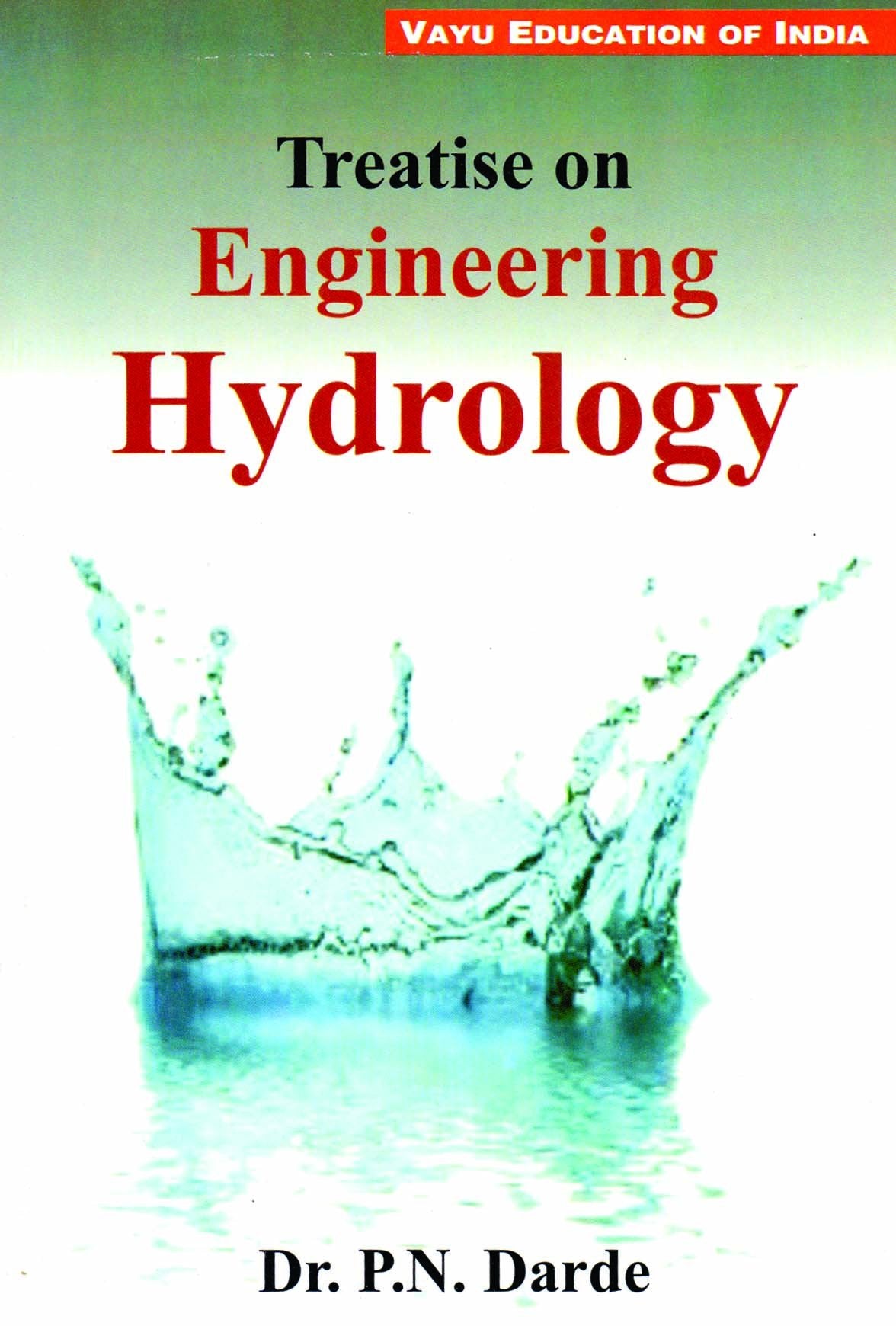 Treatise on Engineering Hydrology (English, P