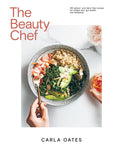 The Beauty Chef: 150 Gluten and DairyFree Recipes for Radiant Skin, Gut Health and Wellbeing
