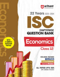 Arihant ISC Question Bank Chapterwise & Topicwise Class 12 Economics For 2026 Board Exam | With 22 Years Solved Papers (2025200