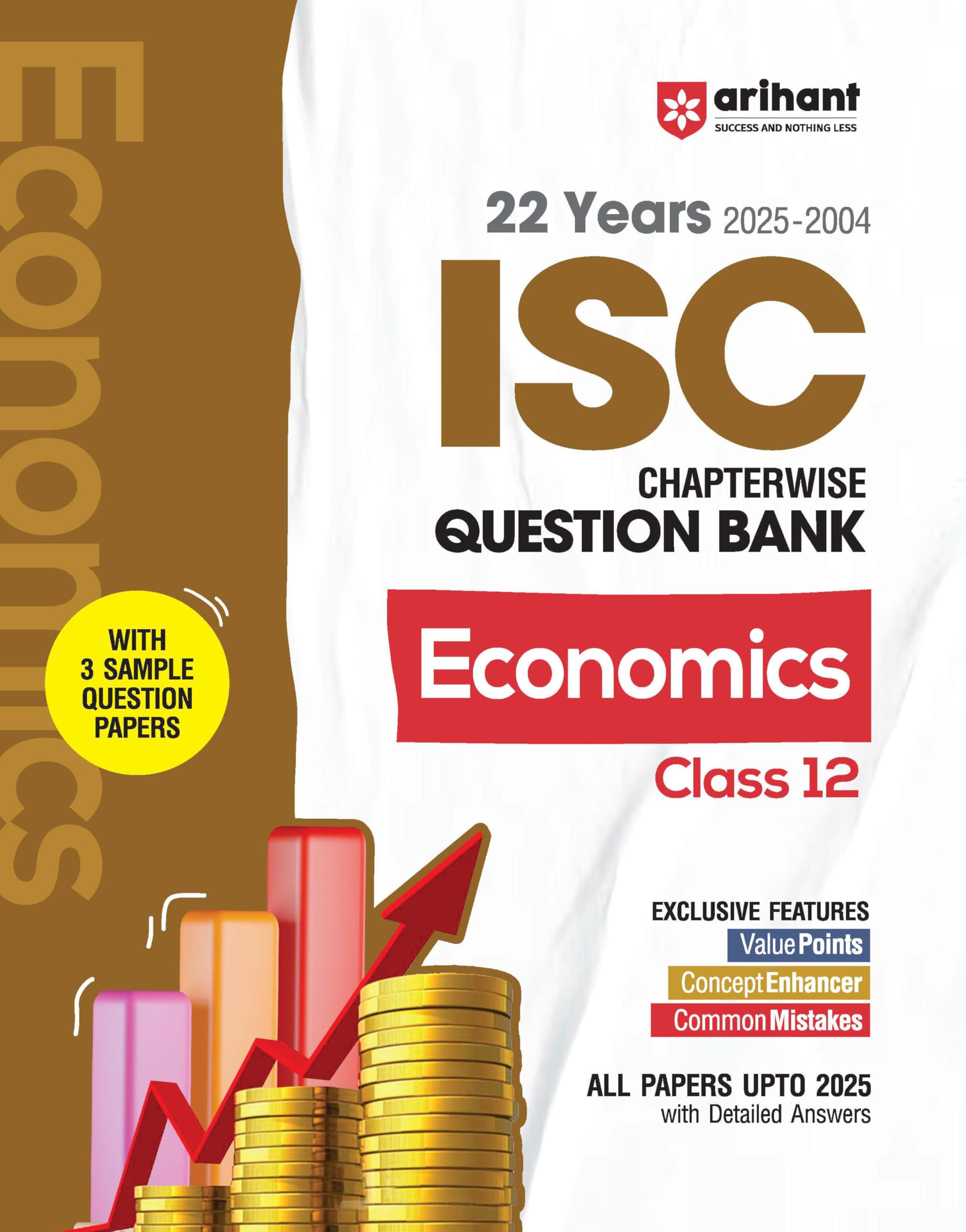 Arihant ISC Question Bank Chapterwise & Topicwise Class 12 Economics For 2026 Board Exam | With 22 Years Solved Papers (2025200