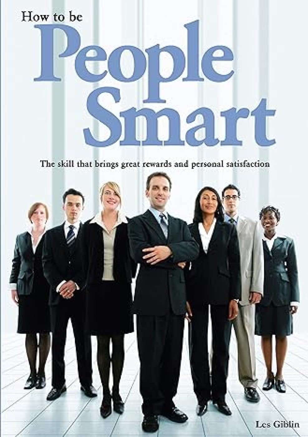 How To Be People Smart