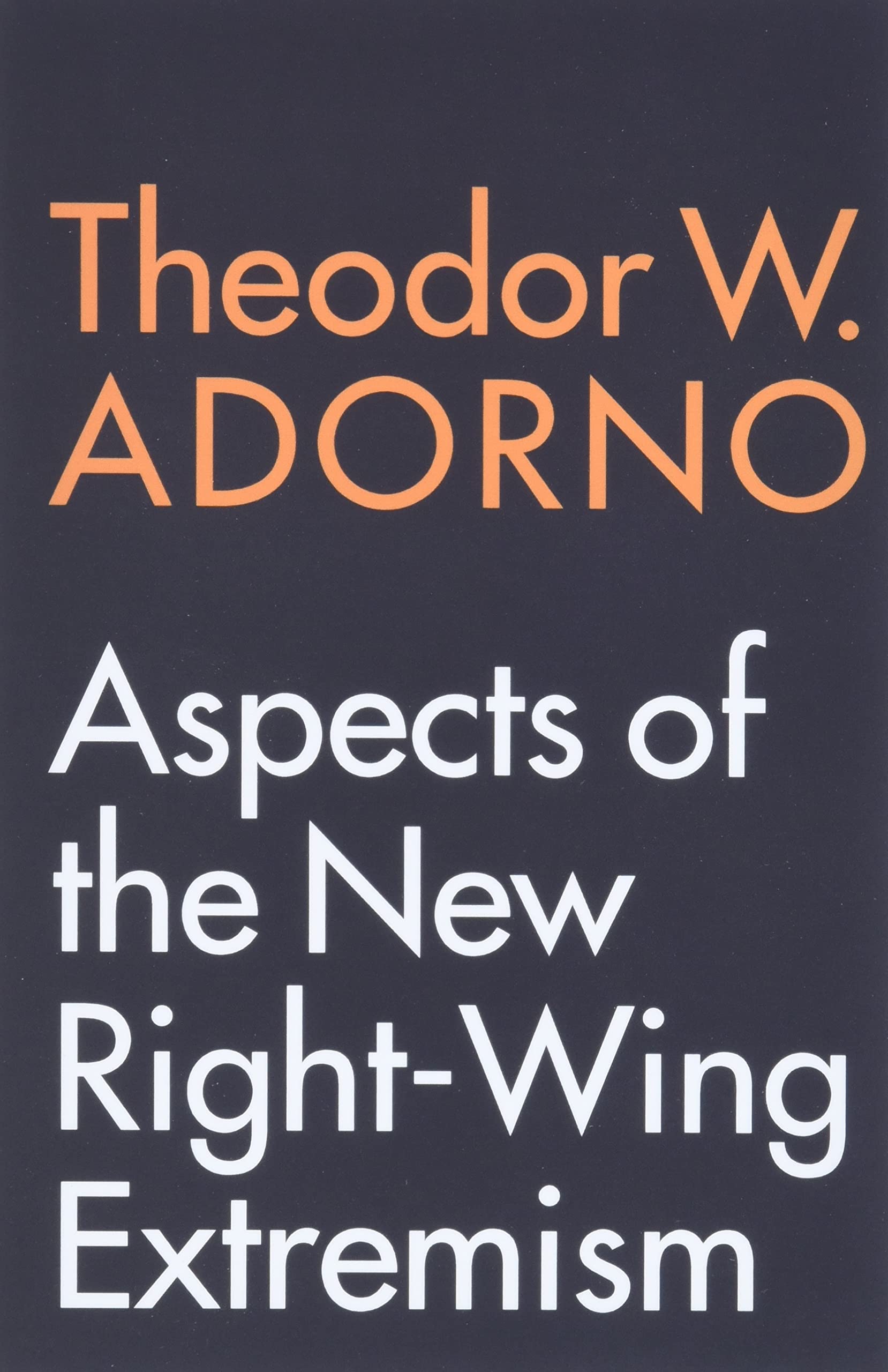 Aspects of the New RightWing Extremism