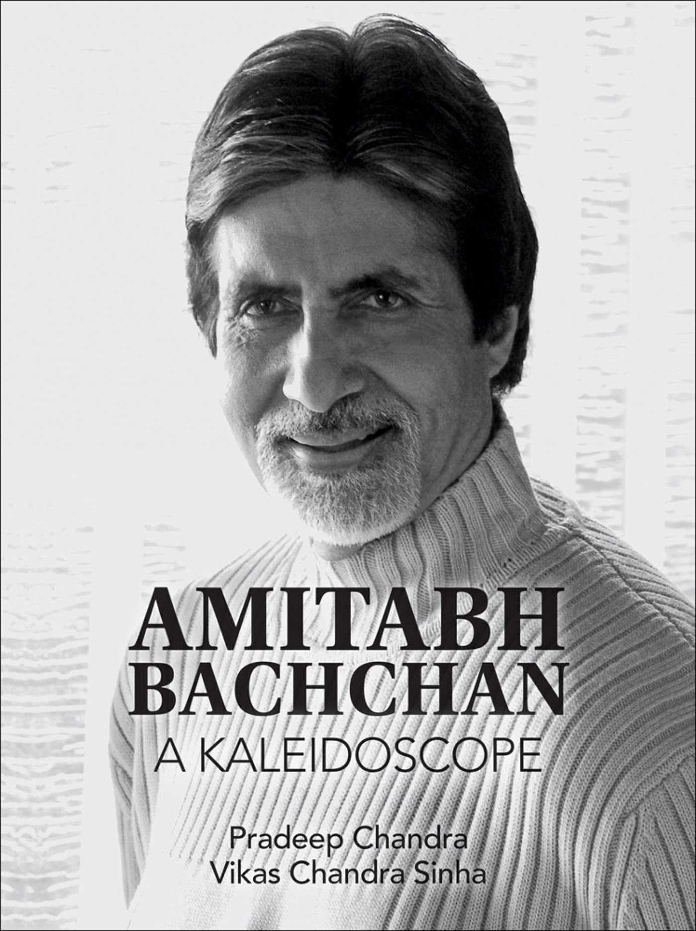 Amitabh Bachchan: A Kaleidoscope (H.B)