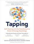 Tapping: SelfHealing with the Transformative Power of Energy Psychology