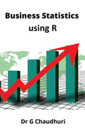 Business Statistics:Using R